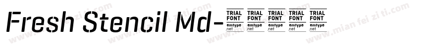 Fresh Stencil Md字体转换